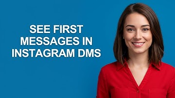 See First Messages In Instagram Dms - AshleyHowTo