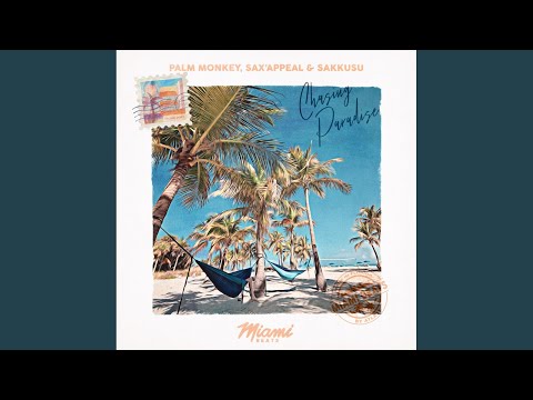 Chasing Paradise