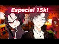 Especial 15K! Gracias por todo chicos 🗣️🔥