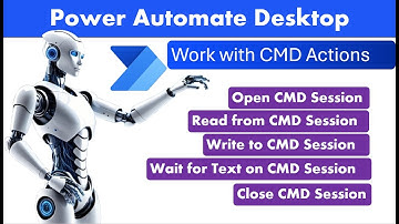 Power Automate Desktop - CMD Actions