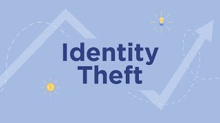 Financial Sense: Identity Theft