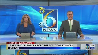 Mike Duggan discusses his political stances