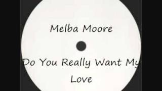 Video thumbnail of "Melba Moore - Do You Really Want My Love"