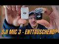 DJI Mic 3 Schlechter Als Gedacht Aber Trotzdem Gut DJI Mic 3 Schlechter Als Gedacht Aber Trotzdem Gut