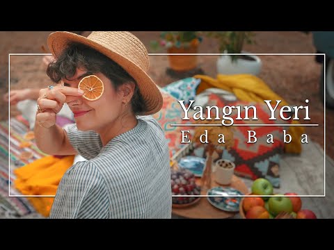 Eda Baba - Yangın Yeri