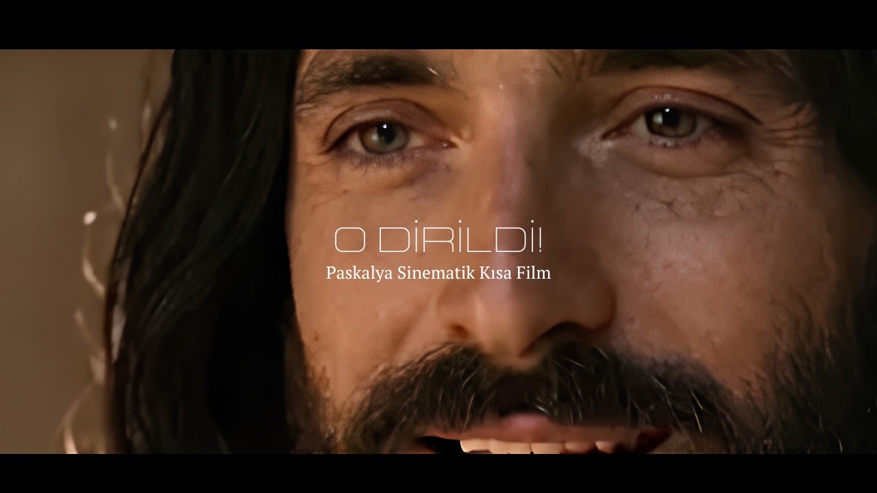 Görmeden İman Edenler | Paskalya Sinematik Kısa Film