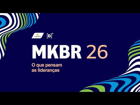 MKBR26 - Painel "O que pensam as lideranças"