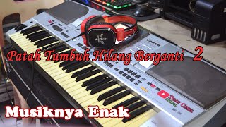 GENDANG KEYBOARD KARO - PATAH TUMBUH HILANG BERGANTI BAG : 2 || MUSIKNYA ENAK SEDAAPP