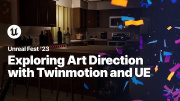 Exploring Art Direction with Twinmotion and Unreal Engine | Unreal Fest 2023