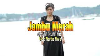 Martha Fhira • Jambu Merah (Official Music Video)