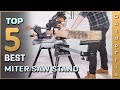 Top 5 Best Miter Saw Stand Review in 2023