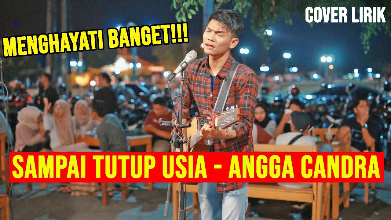 Sampai Tutup Usia Lirik - Lirik Lagu Sampai Tutup Usia - Angga Candra