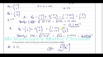 AS/A2,  (IAL), Mechanics, (M1),-Text Book, Ch 3, Vectors, Ex 3D, p49, Q12, Constant Acceleration