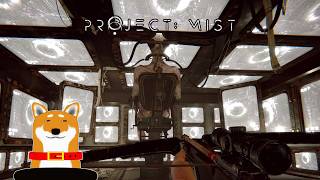 【Project: Mist】#3 パッチが入りまして【Vtuber】