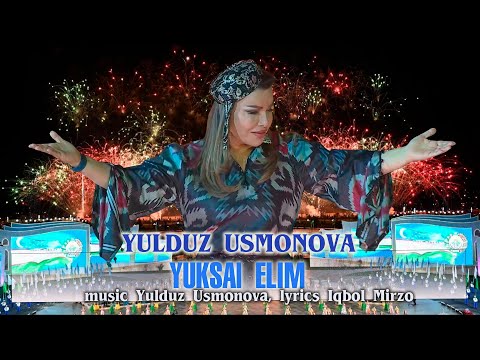 Yulduz Usmonova-Yuksal Elim(Mustaqillikning 34 yillik bayrami)