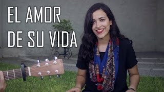 Video thumbnail of "El Amor De Su Vida (Cover) - Natalia Aguilar/ Julión Álvarez"