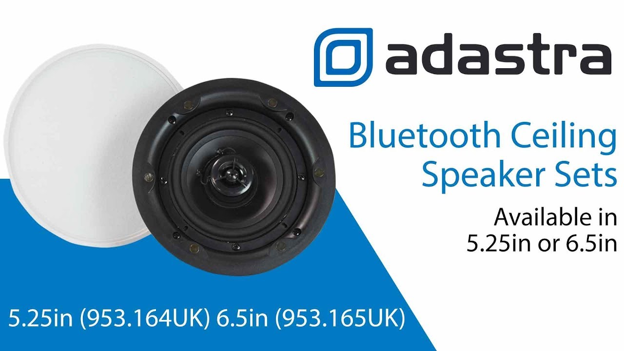 Adastra Bluetooth 5 25in And 6 5in Ceiling Speaker Sets 953 164uk 953 165uk