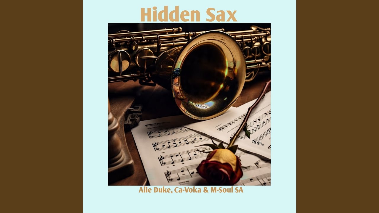 Watch Hidden Sax on YouTube Watch Hidden Sax on YouTube