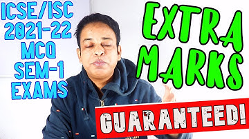 ICSE/ISC 2021-22 Semester-1 MCQ Board Exams- Are Students Getting Extra Marks by CISCE?