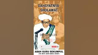 Dahsyatnya Sholawat Nabi | Story Wa Abah guru sekumpul Martapura