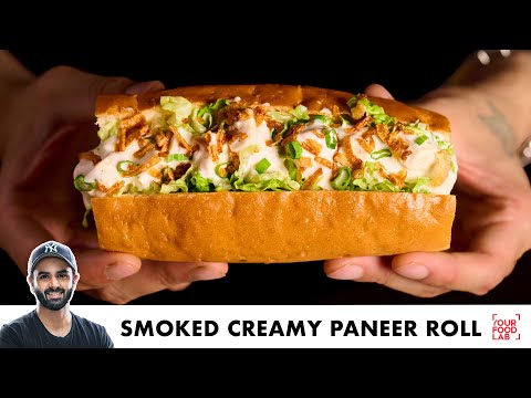 Smoked Creamy Paneer Roll | Veg Paneer Hot Dog Recipe | स्मोक्ड क्रीमी पनीर रोल | Chef Sanjyot Keer