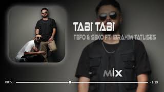 Tefo & Seko Ft. İbrahim Tatlıses - TABİ TABİ ( Ali Güneş Remix ) Resimi