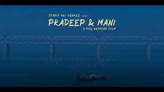 Best Pre Wedding Film | Pradeep & Mani | Patna