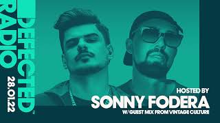 Defected Radio Show: Sonny Fodera Takeover w/ Vintage Culture Guest Mix - 28.01.22