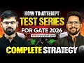 How to Attempt Test Series for GATE 2026 | Avoid These Mistakes to Improve Accuracy & Speed