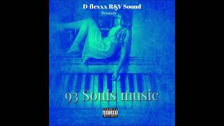 D-flexxx R&V Sound  -  93 Souls (Mixtape)