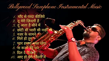 Saxophone Bollywood Songs | Bollywood Saxophone Jukebox | Hindi Instrumental Music