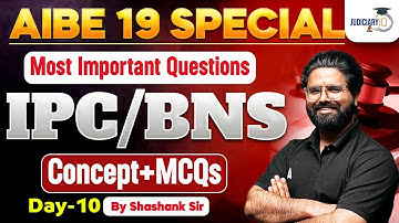 AIBE 19 special Most Important Questions | IPC/BNS Concept and MCQ | By Shashank Yadav Sir