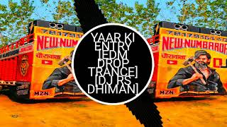 Download Lagu YAAR KI ENTRY EDM MIX DJ RS DHIMAN DJ TUSHAR GAUTAM DJ SOHAIL DJ AJAY DJ ROHIT SAHASWAN DJ FS DJ KS MP3