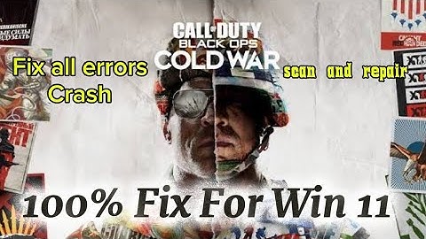 COD cold War |All Errors,Scan and repair, Nuclear error Fin On win 11  ✓ 100% solve