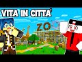 COSTRUISCO LO ZOO DI STEF E PHERE NELLA VITA IN CITTÀ IN LIVE
