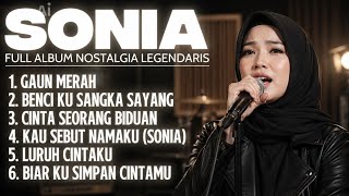 NOSTALGIA ALBUM | 6 Best SONIA Songs, New 2026 Slow Rock Cover Version