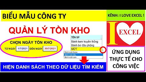 HƯỚNG DẪN SỬ DỤNG FILE QUẢN LÝ TỒN KHO - ILOVEEXCEL!