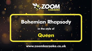 Video thumbnail of "Queen - Bohemian Rhapsody - Karaoke Version from Zoom Karaoke"