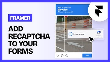 How to Add reCAPTCHA to Your Framer Forms
