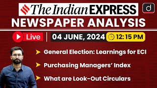 LIVE Newspaper Analysis | The Indian Express | 04 June 2024 | Drishti IAS English