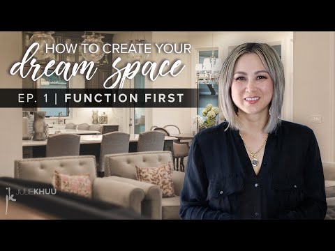 DREAM SPACE SERIES: Determine the Function First | Julie Khuu