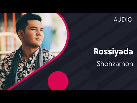 Shohzamon — Rossiyada | Шохзамон — Россияда (AUDIO)