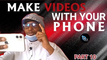 Yadda zaka Hada Video Da Wayanka (Make Videos With your Phone) Part 10 Video Editing.