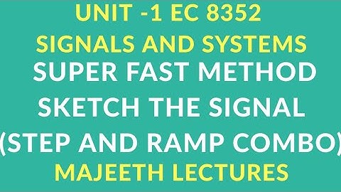 EC8352 SKETCH THE SIGNALS SHORT CUT MIX OF STEP AND RAMP
