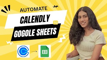 How to Connect Calendly to Google Sheets Automatically ?