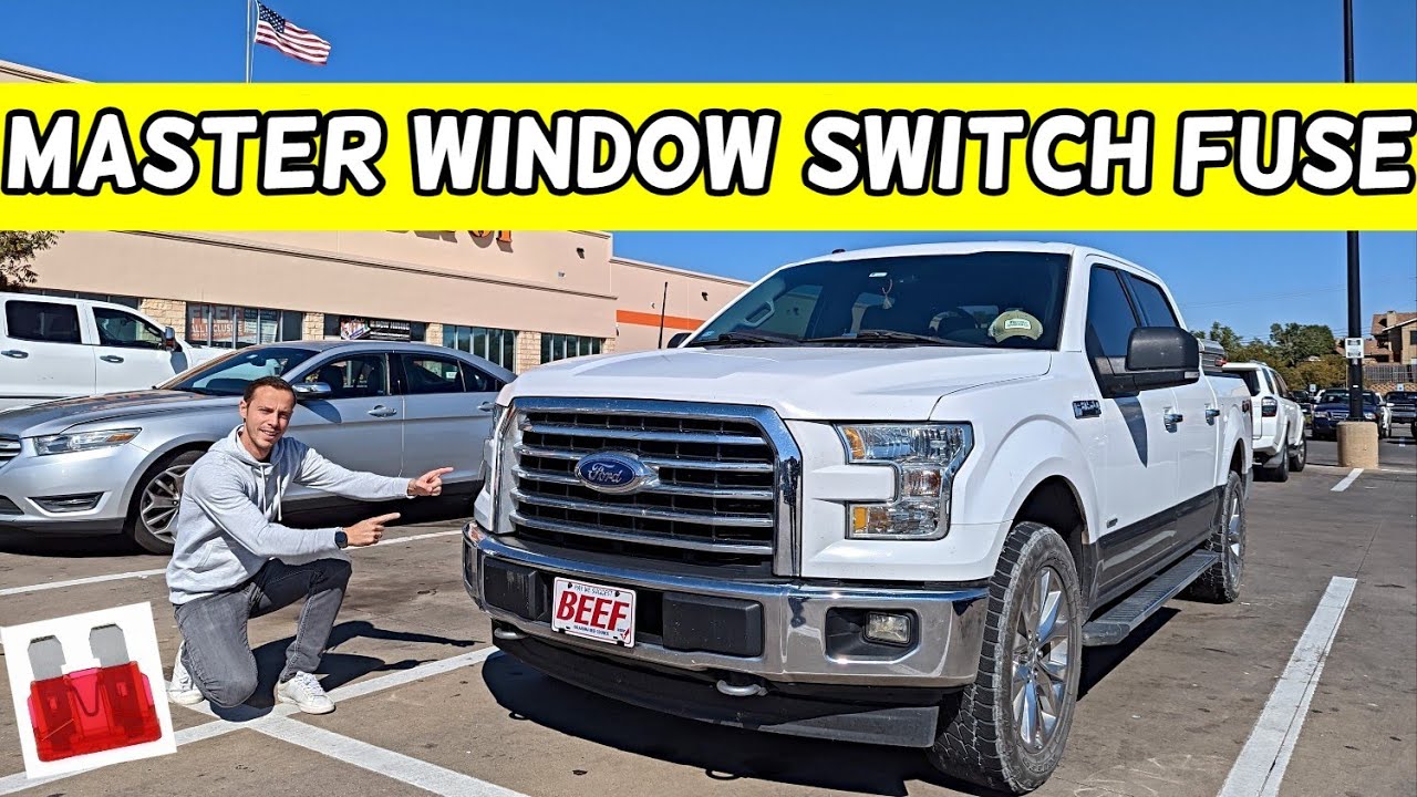 FORD F150 MASTER WINDOW SIWTCH FUSE LOCATION REPLACEMENT F 150 POWER WINDOW FUSE 2015 2016 2017