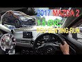 帅气黑武将 | 2017 Mazda 2 1.5 GVC | Malaysia #POV [Genting Run 冲上云霄]