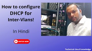 CCNA Lecture 10 DHCP, DNS, VLAN, Iner VLAN Routing, VTP, Trunking Protocol | With Sanjay Dahiya
