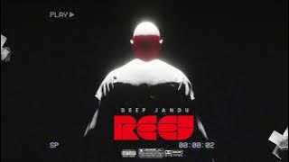 REEJ : @deepjanduofficial  (OFFICIAL VIDEO) | New Punjabi Song 2022