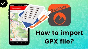 How to import GPX file on Garmin Explore?